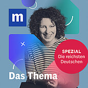 Symbolbild – Podcast-Spezial: „Die reichsten Deutschen“